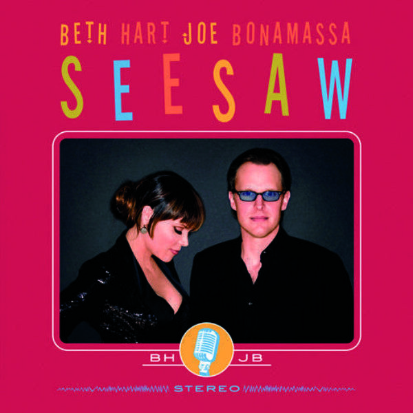 JOE BONAMASSA & BETH HART Seesaw