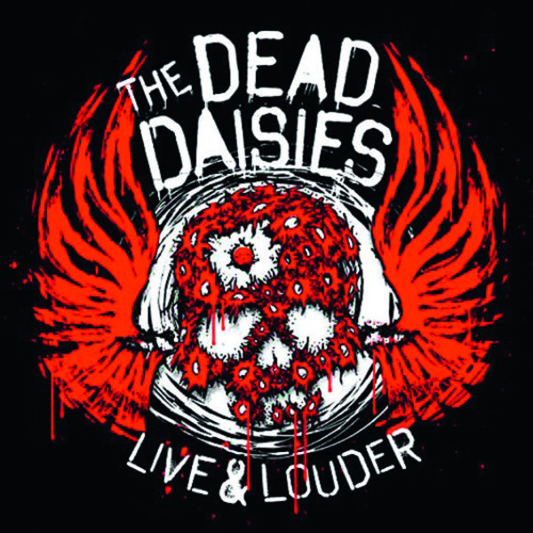 CD des Monats: THE DEAD DAISIES – Live & Louder