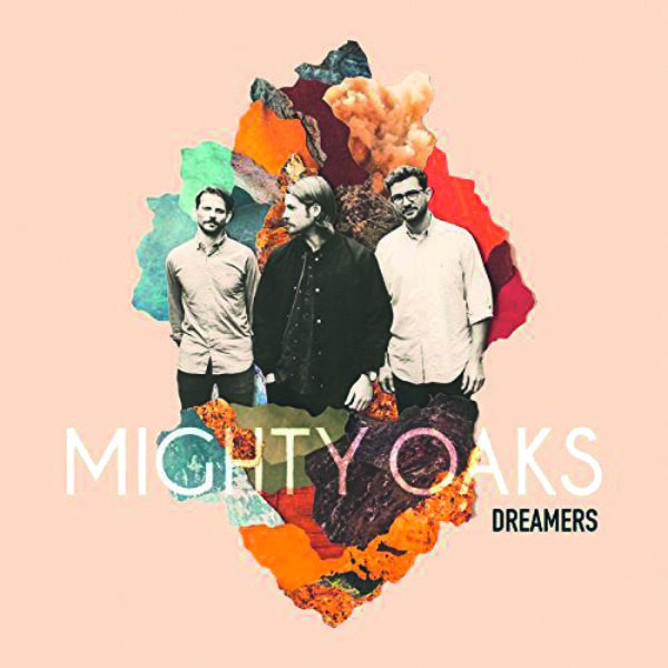 OXMOX CD-Tipp: MIGHTY OAKS – Dreamers