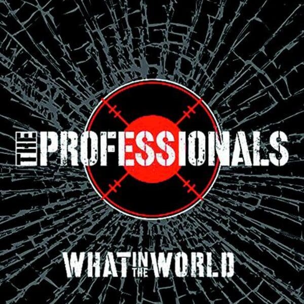 CD Tipp: The Professionals – What In The World