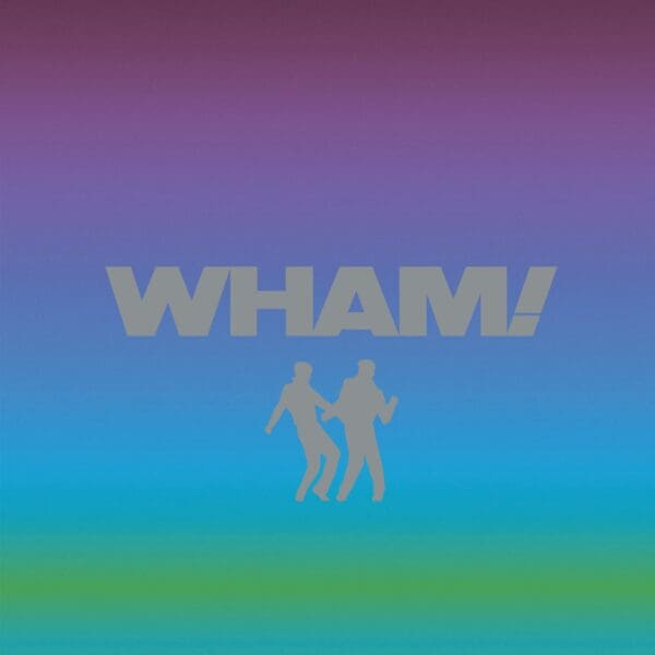 Wham! The Singles: Echoes From The Edge Of Heaven