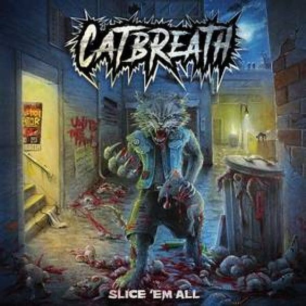 CATBREATH – ‚Slice ‚Em All‘