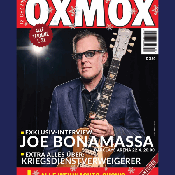 OXMOX 12/25: Joe Bonamassa, Kriegsdienstverweigerung und Hamburgs Weihnachts-Shows