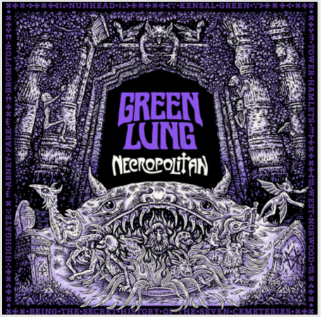 GREEN LUNG NECROPOLITAN